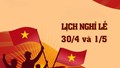 Bộ Nội vụ thông tin NGHỈ LỄ Giỗ Tổ Hùng Vương và 30/4-1/5/2026