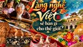 Làng nghề Việt sẽ bán gì cho thế giới?