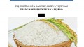 THỊ TRƯỜNG LÚA GẠO THẾ GIỚI VÀ VIỆT NAM THÁNG 4/2025: PHÂN TÍCH VÀ DỰ BÁO