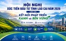 16 - 17/7: Sắp diễn ra Hội nghị Xúc tiến đầu tư tỉnh Lào Cai năm 2026