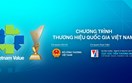 Tinh hoa Thương hiệu Việt - Tự hào Thương hiệu Quốc gia: Lan tỏa giá trị hàng Việt Nam