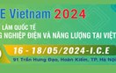 ENE Vietnam 2024: Quy tụ các thành tựu ngành điện, năng lượng 150 doanh nghiệp Việt Nam và quốc tế