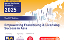 18 - 20/09/2025: Triển lãm nhượng quyền và cấp phép châu Á – FLAsia tại Singapore
