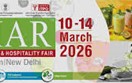 10-14/3/2026: Hội chợ Thực phẩm & Khách sạn Quốc tế (AAHAR) lần 40 tại Ấn Độ