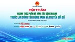 Sắp diễn ra Hội thảo ngành thực phẩm trước làn sóng tiêu dùng xanh và chuyển đổi số