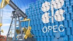 OPEC dự báo nhu cầu dầu toàn cầu tiếp tục tăng trong năm 2027