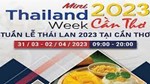 Khai mạc Tuần lễ Thái Lan 2023 tại thành phố Cần Thơ