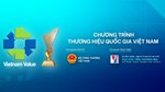 Tinh hoa Thương hiệu Việt - Tự hào Thương hiệu Quốc gia: Lan tỏa giá trị hàng Việt Nam
