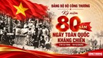 Đảng ủy Bộ Công Thương triển khai tổ chức tuyên truyền kỷ niệm 80 năm Ngày Toàn quốc kháng chiến