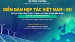 Bộ Công Thương tổ chức Diễn đàn hợp tác Việt Nam – EU 2024 tại TP. Hồ Chí Minh