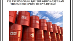 Thông tin thị trường xăng dầu thế giới và Việt Nam 5 tháng đầu năm 2025: Phân tích và dự báo