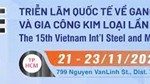 21 – 23/11/2024: ISME VIETNAM 2024 - Triển lãm Quốc tế Gang thép và Gia công Kim loại lần thứ 16 
