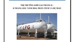 THỊ TRƯỜNG KHÍ GAS THÁNG 8/2024 và 8 THÁNG ĐẦU NĂM 2024:  PHÂN TÍCH VÀ DỰ BÁO