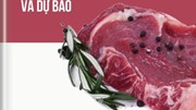 Thông tin thị trường thịt bò tháng 7 năm 2026 và dự báo
