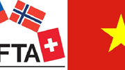 Hiệp định FTA Việt Nam – EFTA: Mở rộng thị trường xuất khẩu, thu hút dòng vốn đầu tư chất lượng cao