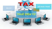 Tạm dừng một số hệ thống thuế điện tử để đáp ứng yêu cầu chính quyền 2 cấp
