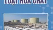 Dự thảo Nghị định quy định chi tiết và hướng dẫn một số điều của Luật Hóa chất 
