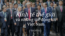 Kinh tế thế giới và những tác động tới Việt Nam