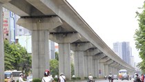 Vì sao vốn vay cho đường sắt Cát Linh - Hà Đông tăng mạnh?