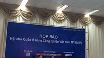 Gần 300 doanh nghiệp tham gia hội chợ quốc tế hàng công nghiệp Việt Nam