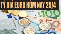 Tỷ giá euro ngày 29/4: Tăng tại các ngân hàng