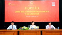 Bộ Công Thương họp báo thông tin về Tuần nhận diện hàng Việt Nam 2015