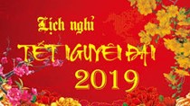 Lịch nghỉ Tết Nguyên Đán 2019 và những lưu ý cần biết