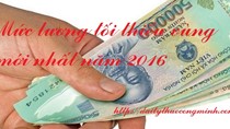 Đã cập nhật Nghị định 47/2016/NĐ-CP về tăng lương cơ sở năm 2016