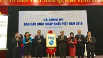 Lần đầu tiên công bố “Báo cáo xuất nhập khẩu Việt Nam 2016” 