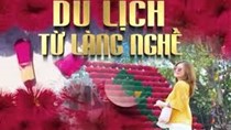 27-30/11/2025: Lễ hội vinh danh làng nghề và Tuần văn hóa, du lịch, thương mại làng nghề năm 2025