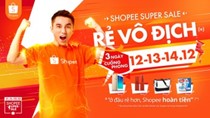 120.000 mặt hàng “rẻ vô địch” sẽ được mở bán tại Shopee Super Sale