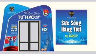 Sức sống hàng Việt lần thứ 3: Thanh niên Việt Nam tự hào hàng Việt