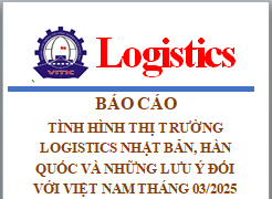 Báo cáo tình hình thị trực tiếp bóng đá việt nam thái lan hôm nay logistics Nhật Bản, Hàn Quốc tháng 3/2025