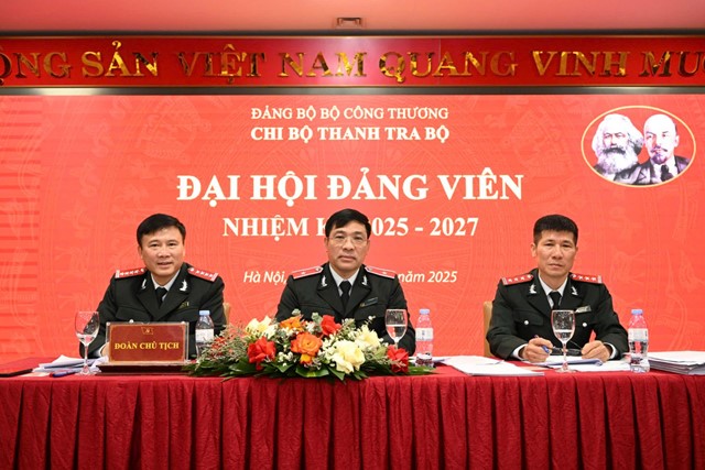 Chi bộ Thanh tra Bộ Công Thương tổ chức Đại hội điểm nhiệm kỳ 2025-2027