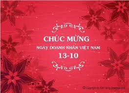 Thư chúc mừng của Bộ trưởng Bộ Công Thương nhân Ngày Doanh nhân Việt Nam 13/10