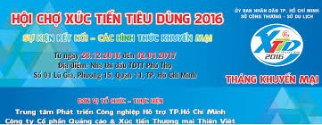 320 doanh nghiệp góp mặt trong Hội chợ Xúc tiến tiêu dùng 2016