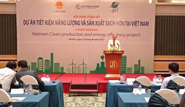 Tổng kết Dự án Tiết kiệm năng lượng và Sản xuất sạch hơn tại Việt Nam