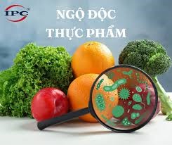 Chỉ thị số 38/CT-TTg: Tăng cường phòng ngừa ngộ độc thực phẩm