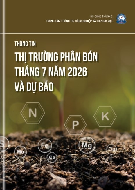 Thông tin thị trường phân bón Việt Nam và thế giới 7 tháng đầu năm 2026 và dự báo