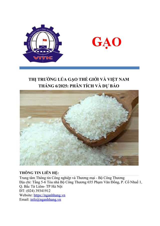 THỊ TRƯỜNG LÚA GẠO THẾ GIỚI VÀ VIỆT NAM THÁNG 6/2025: PHÂN TÍCH VÀ DỰ BÁO