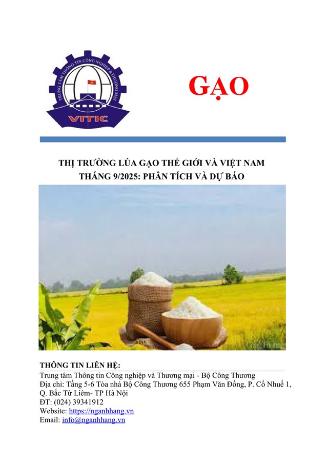 THỊ TRƯỜNG LÚA GẠO THẾ GIỚI VÀ VIỆT NAM THÁNG 9/2025: PHÂN TÍCH VÀ DỰ BÁO