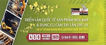 04- 06/12/2025:Triển lãm Quốc tế Dụng cụ Cầm tay và Bảo hộ lao động (VHHE 2025)